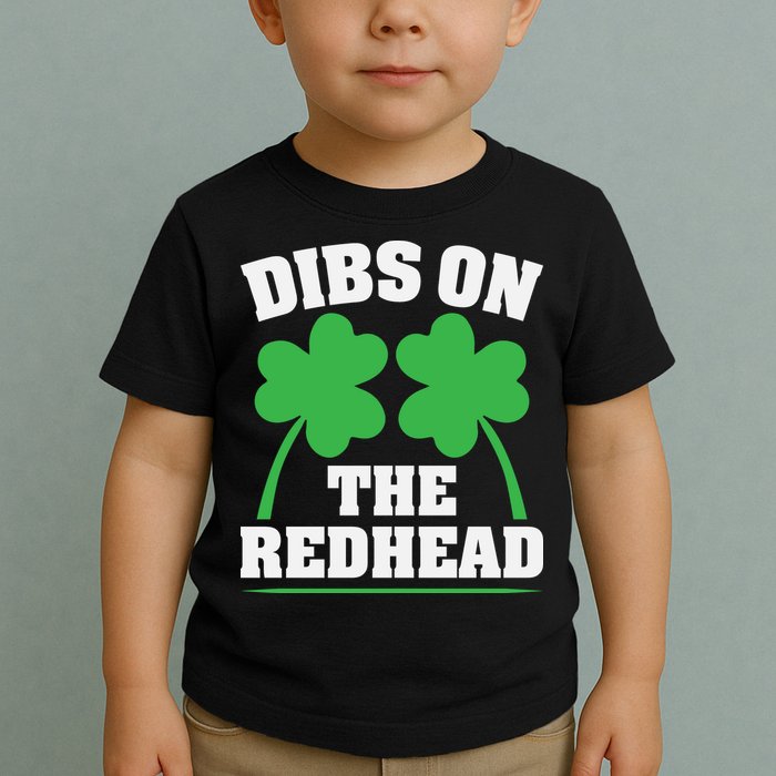 Funny Dibs On The Redhead For St Patricks Day Party Toddler T-Shirt