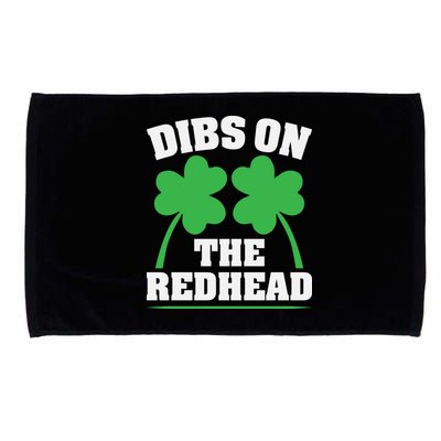 Funny Dibs On The Redhead For St Patricks Day Party Microfiber Hand Towel