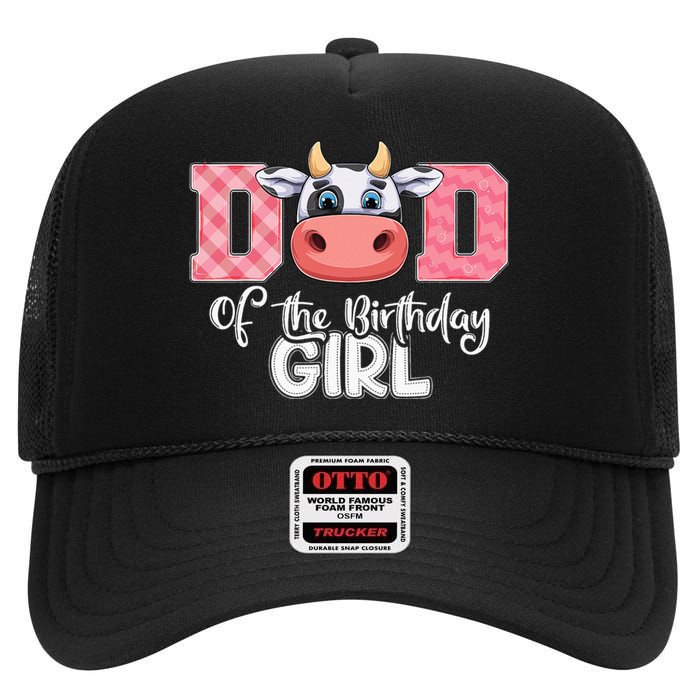 funny Dad of The Birthday Cow Family Farm High Crown Mesh Back Trucker Hat