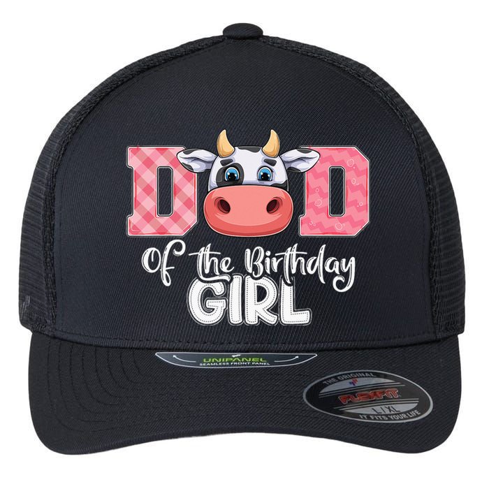 funny Dad of The Birthday Cow Family Farm Flexfit Unipanel Trucker Cap