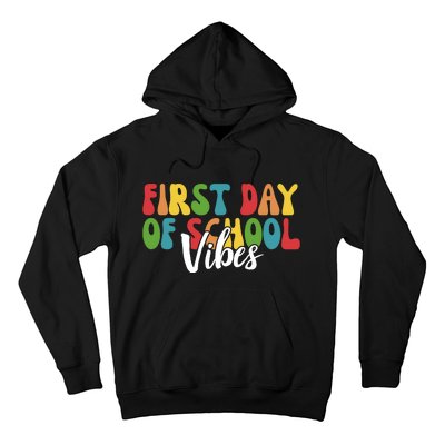 First Day Of School Vibes Hoodie