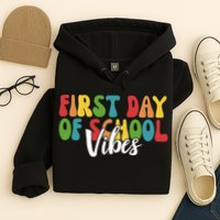First Day Of School Vibes Hoodie
