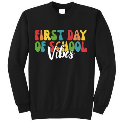First Day Of School Vibes Sweatshirt