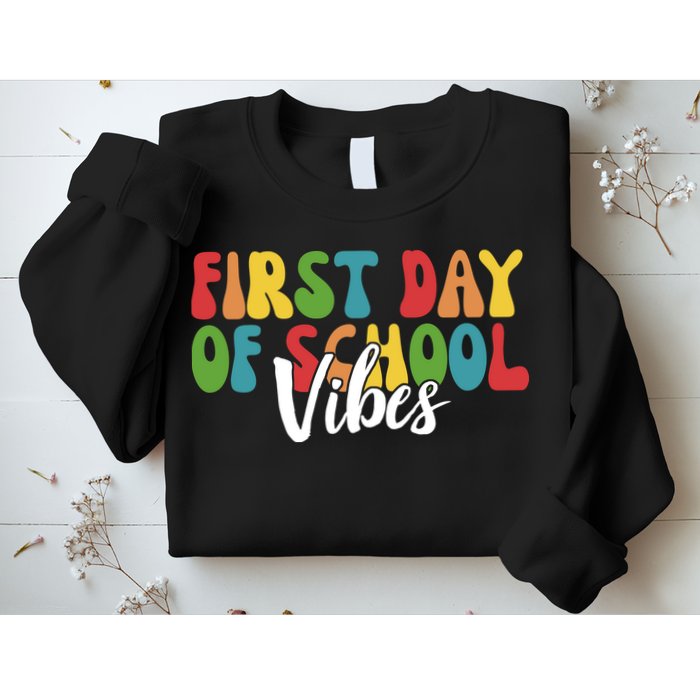 First Day Of School Vibes Sweatshirt