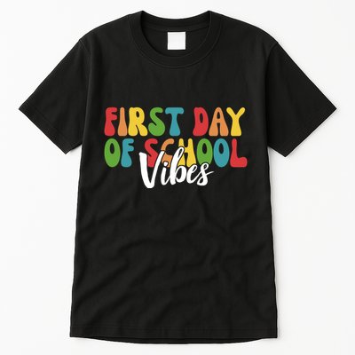 First Day Of School Vibes Tall T-Shirt