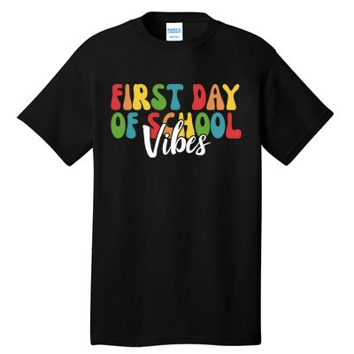 First Day Of School Vibes Tall T-Shirt