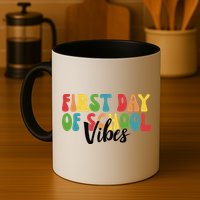 First Day Of School Vibes Mug