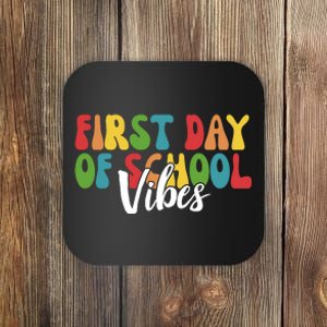 First Day Of School Vibes Coaster