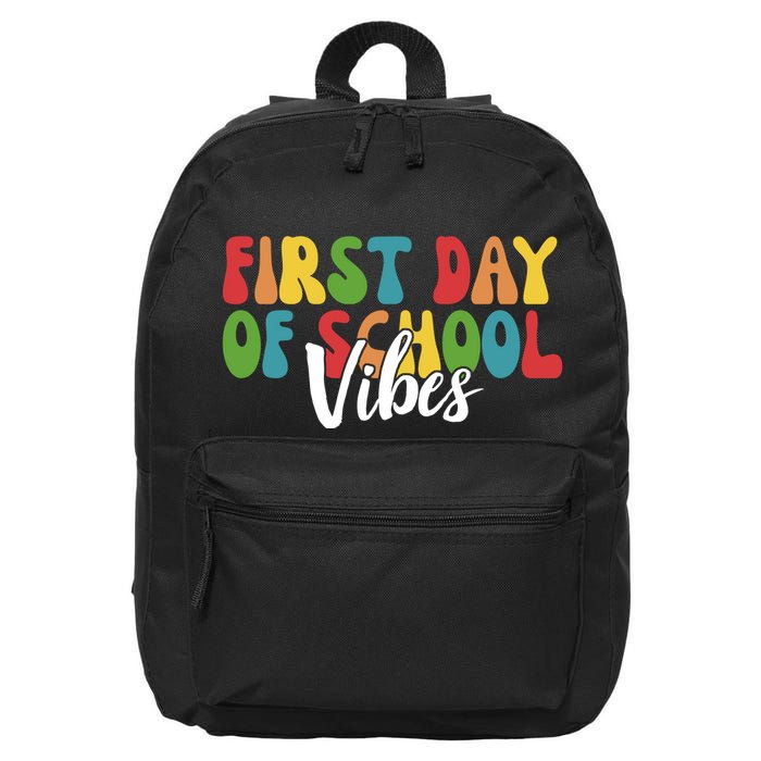 First Day Of School Vibes 16 in Basic Backpack