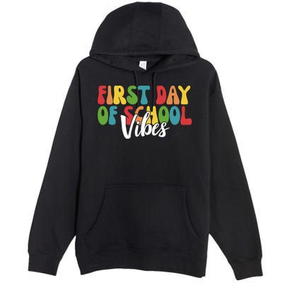 First Day Of School Vibes Premium Pullover Hoodie
