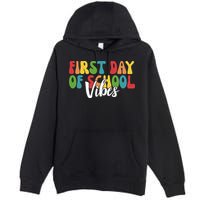 First Day Of School Vibes Premium Pullover Hoodie