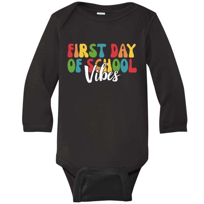 First Day Of School Vibes Baby Long Sleeve Bodysuit