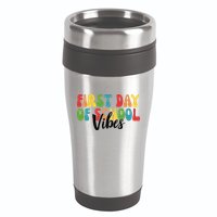 First Day Of School Vibes 16oz Travel Tumbler