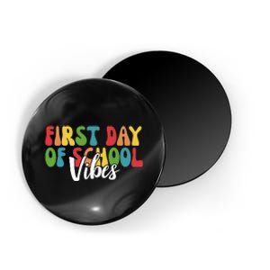 First Day Of School Vibes Magnet