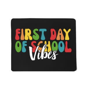 First Day Of School Vibes Mousepad