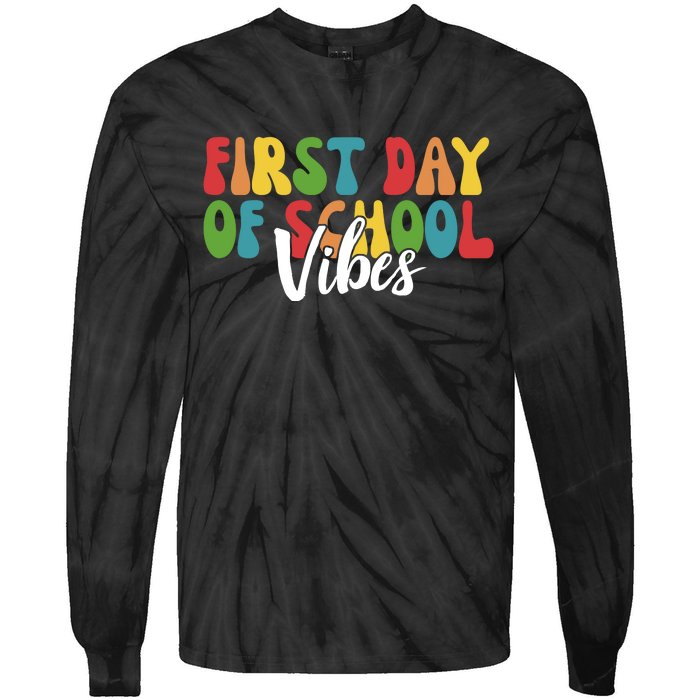 First Day Of School Vibes Tie-Dye Long Sleeve Shirt