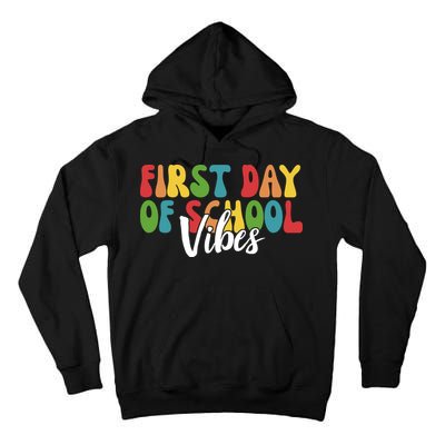 First Day Of School Vibes Tall Hoodie