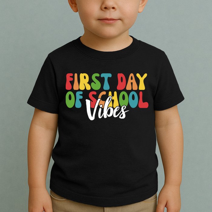 First Day Of School Vibes Toddler T-Shirt