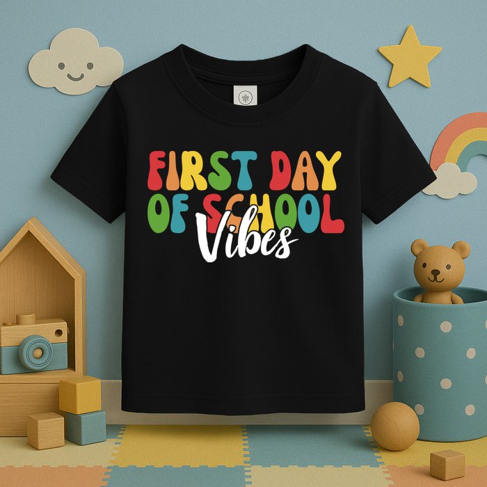 First Day Of School Vibes Toddler T-Shirt