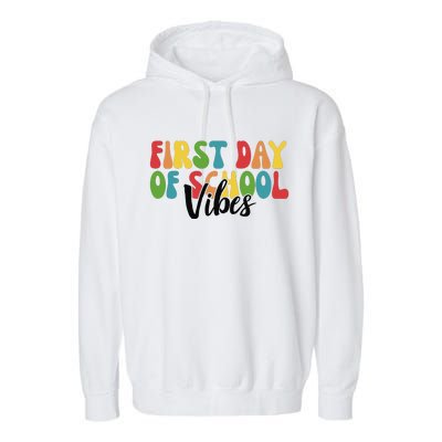 First Day Of School Vibes Garment-Dyed Fleece Hoodie