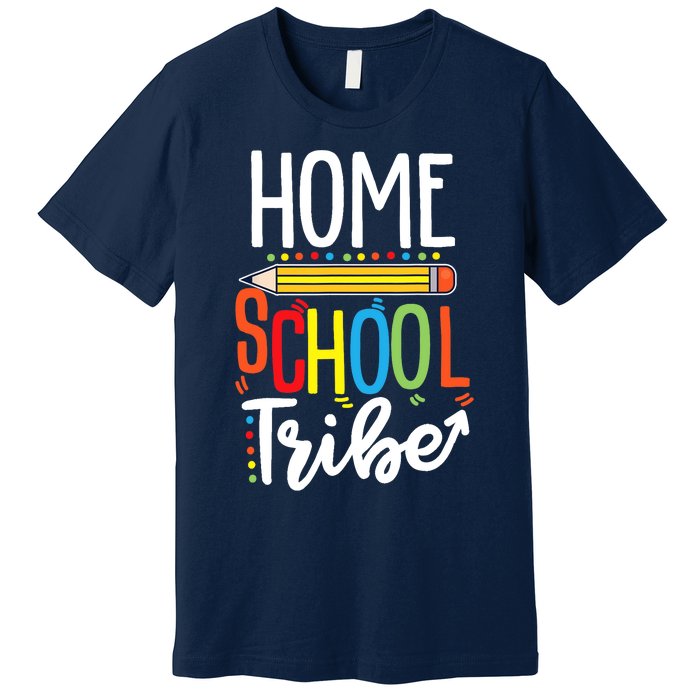 First Day Of School Homeschool Tribe Teacher Premium T-Shirt