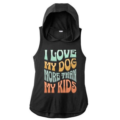 Funny Dog Owner I Love My Dog More Than My Retro Ladies PosiCharge Tri-Blend Wicking Draft Hoodie Tank