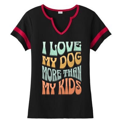 Funny Dog Owner I Love My Dog More Than My Retro Ladies Halftime Notch Neck Tee