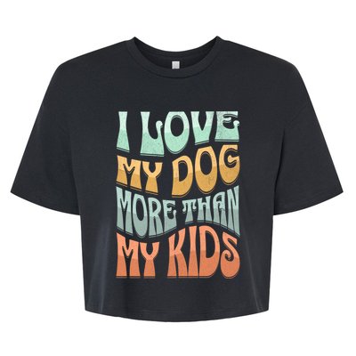 Funny Dog Owner I Love My Dog More Than My Retro Bella+Canvas Jersey Crop Tee