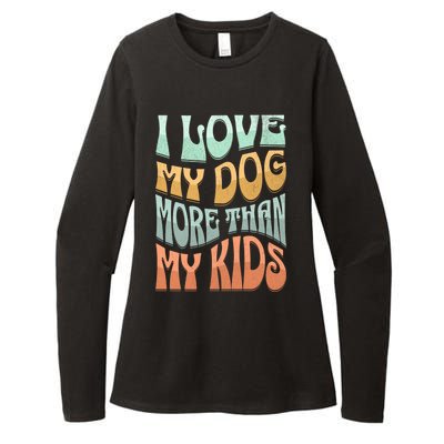 Funny Dog Owner I Love My Dog More Than My Retro Womens CVC Long Sleeve Shirt