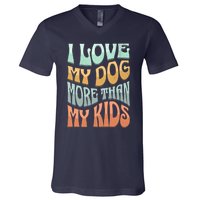 Funny Dog Owner I Love My Dog More Than My Retro V-Neck T-Shirt