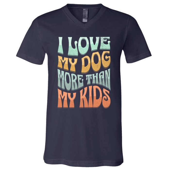 Funny Dog Owner I Love My Dog More Than My Retro V-Neck T-Shirt