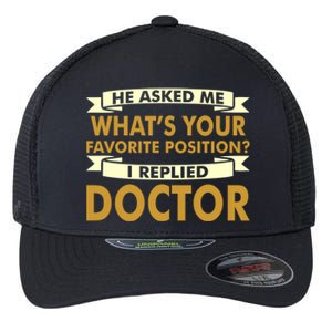 Favorite Doctor Of Nursing Practice Professions Funny Gift Meaningful Gift Flexfit Unipanel Trucker Cap