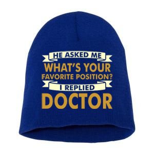 Favorite Doctor Of Nursing Practice Professions Funny Gift Meaningful Gift Short Acrylic Beanie