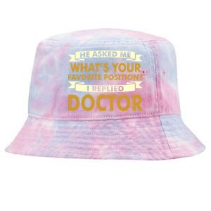 Favorite Doctor Of Nursing Practice Professions Funny Gift Meaningful Gift Tie-Dyed Bucket Hat