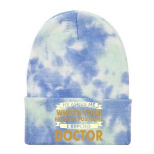 Favorite Doctor Of Nursing Practice Professions Funny Gift Meaningful Gift Tie Dye 12in Knit Beanie