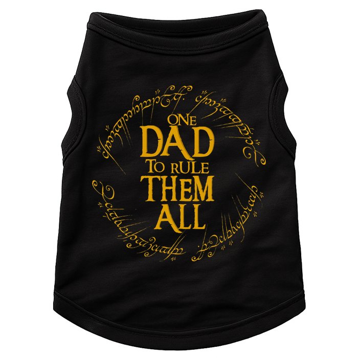 FatherS Day One Dad To Rule Them All Father Gift Doggie Tank
