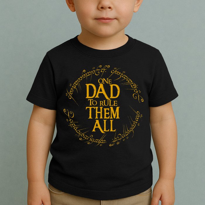 FatherS Day One Dad To Rule Them All Father Gift Toddler T-Shirt