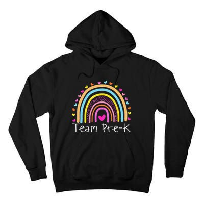 First Day Of Team PreK Squad Crew Preschool Teacher Rainbow Tall Hoodie