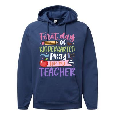 First Day Of Kindergarten Pray For My Teacher Kindergarten Funny Gift Performance Fleece Hoodie