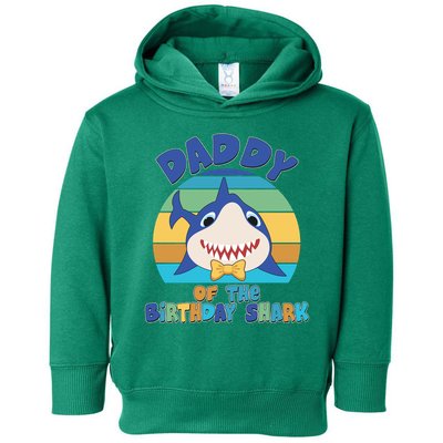 Funny Daddy Of The Birthday Shark Toddler Hoodie