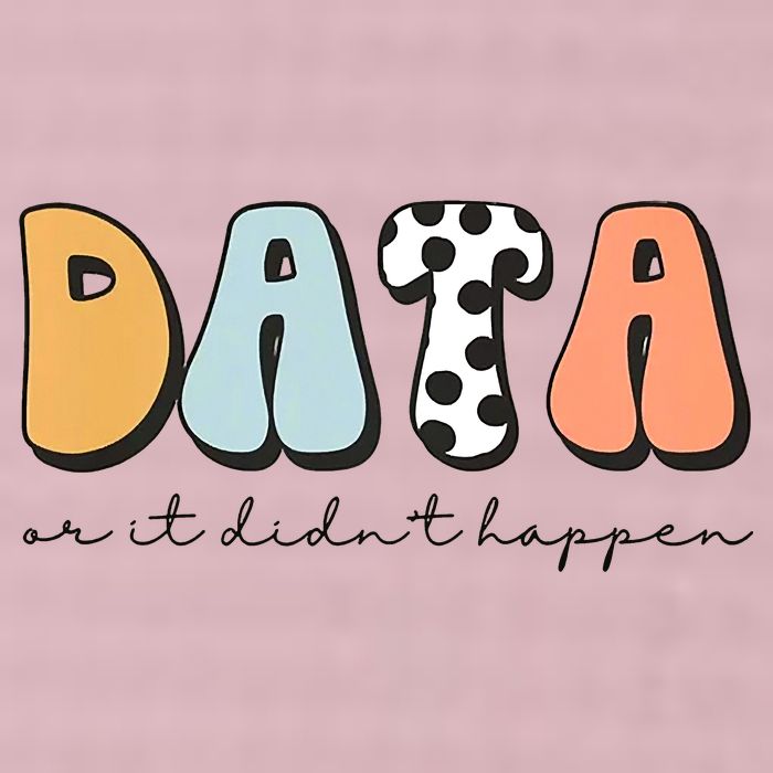 Funny Data Or It Didn't Happen Aba Therapist Special Ed Inclusion 25L Jumbo Tote