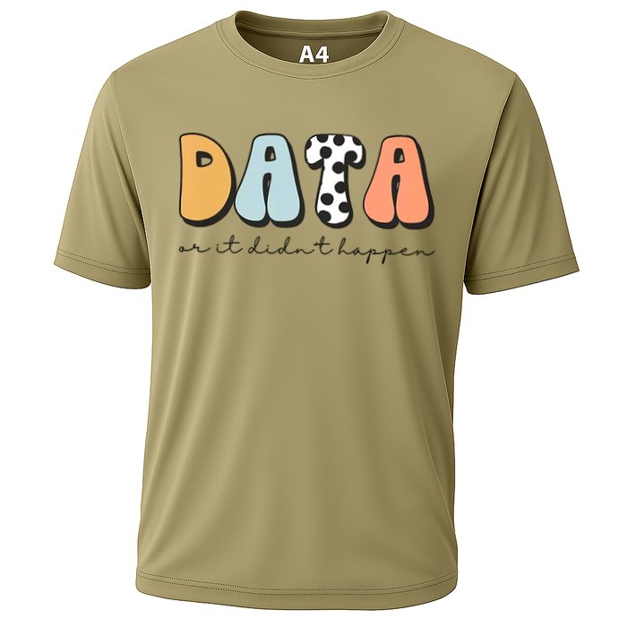 Funny Data Or It Didn't Happen Aba Therapist Special Ed Inclusion Performance Shirt