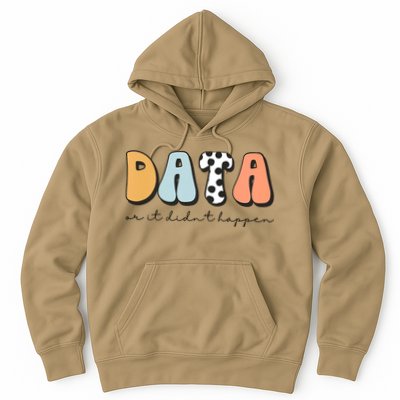Funny Data Or It Didn't Happen Aba Therapist Special Ed Inclusion Hoodie