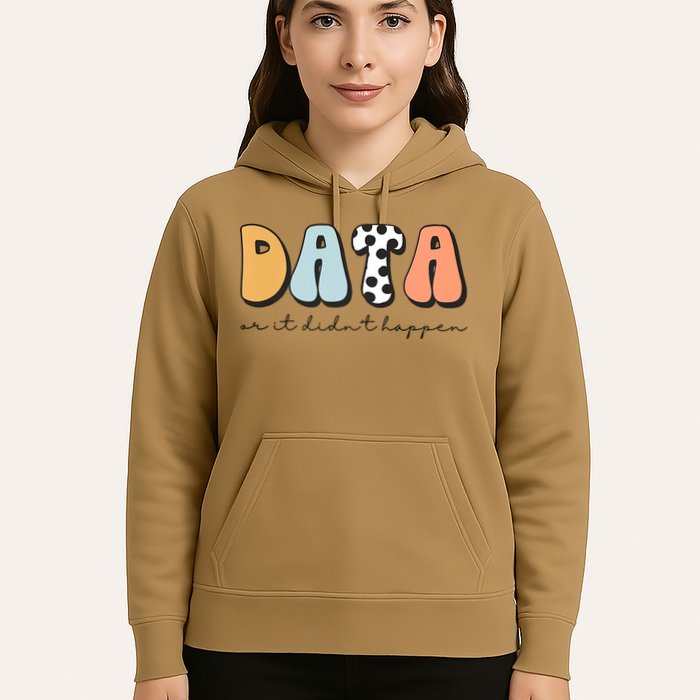 Funny Data Or It Didn't Happen Aba Therapist Special Ed Inclusion Hoodie