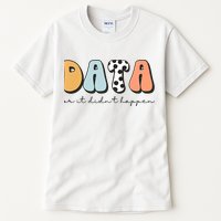 Funny Data Or It Didn't Happen Aba Therapist Special Ed Inclusion Tall T-Shirt