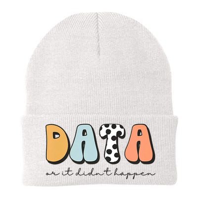 Funny Data Or It Didn't Happen Aba Therapist Special Ed Inclusion Knit Cap Winter Beanie