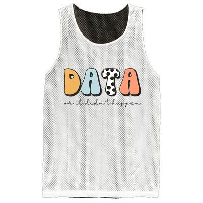 Funny Data Or It Didn't Happen Aba Therapist Special Ed Inclusion Mesh Reversible Basketball Jersey Tank