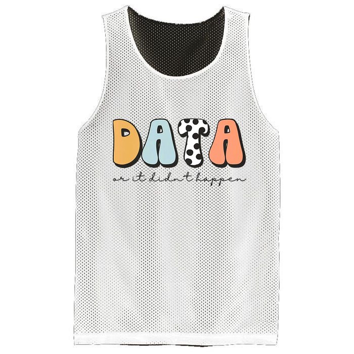 Funny Data Or It Didn't Happen Aba Therapist Special Ed Inclusion Mesh Reversible Basketball Jersey Tank