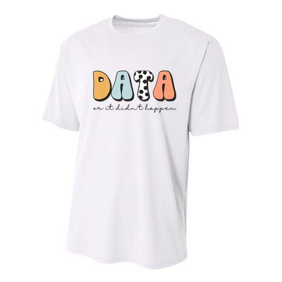 Funny Data Or It Didn't Happen Aba Therapist Special Ed Inclusion Youth Performance Sprint T-Shirt