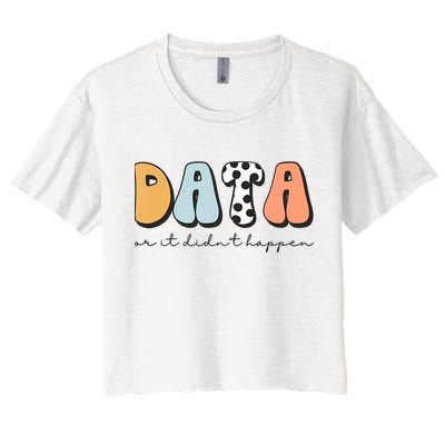 Funny Data Or It Didn't Happen Aba Therapist Special Ed Inclusion Crop Top